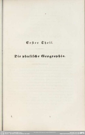 Erster Theil. Die physische Geographie