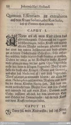 Quintam Essentiam zu extrahiren auß dem Kraut Solaria, oder Ros Solis, daß ist Sonnen-thau genant. CAPUT I. - CAPUT XI.