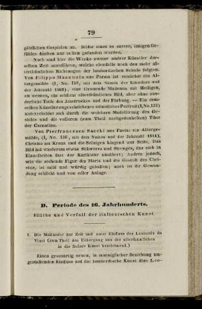 D. Periode des 16. Jahrhunderts. Blüthe und Verfall der italienischen Kunst.