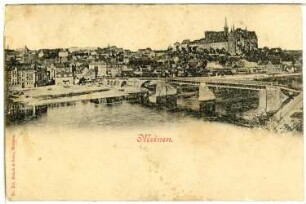 Meißen. Burgberg, Altstadt, Elbbrücke, Dom und Albrechtsburg