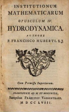 Institutionum Mathematicarum Opusculum ..., 4. Hydrodynamica