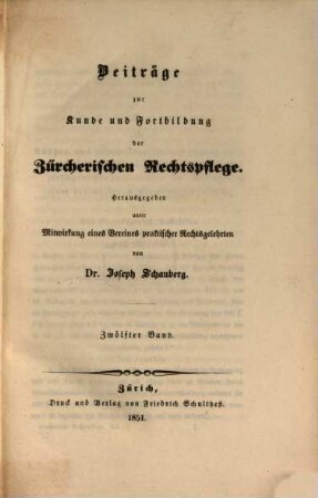 Beiträge zur Kunde und Fortbildung der zürcherischen Rechtspflege. 12. 1851