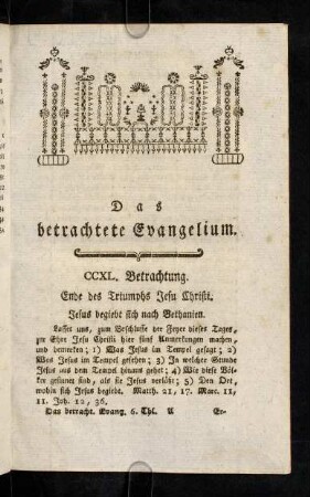 1-6, Ende des Triumphs Jesu Christi. Jesus begiebt sich nach Bethanien.