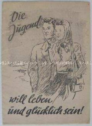 Propagandaschrift der SED zu den Gemeindewahlen 1946 mit Ausrichtung auf die Jugend