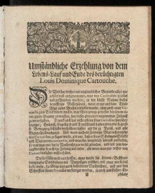 Umständliche Erzehlung von dem Lebens-Lauf und Ende des berüchtigten Louis Dominique Cartouche.