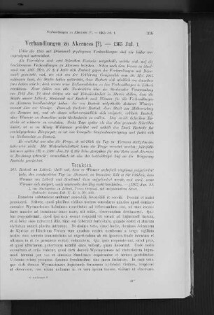 Verhandlungen zu Akernees [?]. - 1365 Jul. 1.