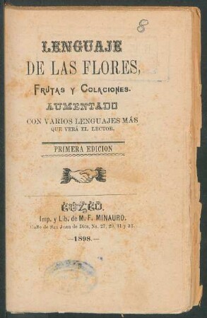 Lenguaje de las flores, frutas y colaciones : aumentado con varios lenguajes más que verá el lector