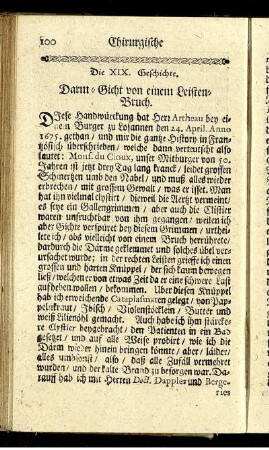Die XIX. Geschichte. Darm-Gicht von einem Leisten-Bruch. - Die XL. Geschichte. Geschwür am Fuß.