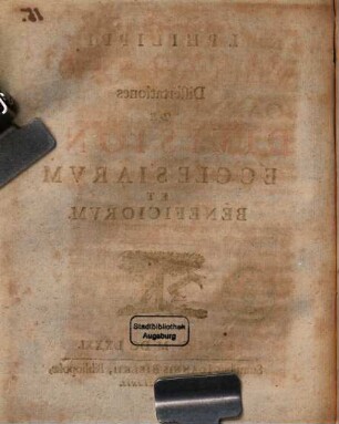 J. Philippi Slevogtii Dissertationes De Divisione Ecclesiarvm Et Beneficiorvm