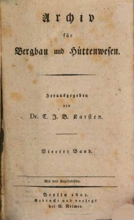 Archiv für Bergbau und Hüttenwesen. 4. 1821