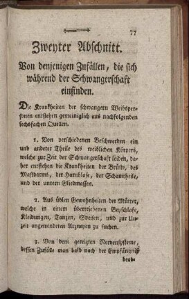 Zweyter Abschnitt. Von denjenigen Zufällen, die sich während der Schwangerschaft einfinden.