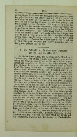 6. Die Schlacht bei Bautzen oder Wurschen am 20. und 21. Mai 1813