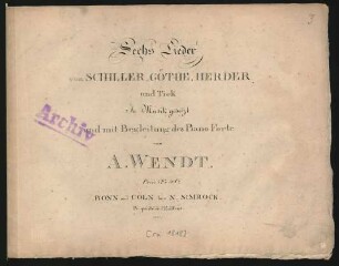 Sechs Lieder von Schiller, Göthe, Herder und Tiek