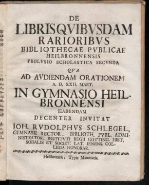 2: Qva Ad Avdiendam Orationem A.D. XXII. Mart. In Gymnasio Heilbronnensi Habendam
