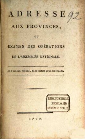 Adresse aux provinces ou examen des opérations de l'Assemblée Nationale