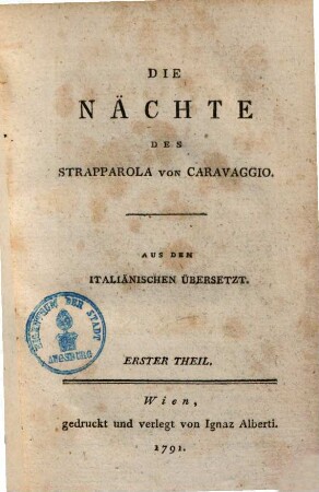 Die Nächte des Strapparola von Caravaggio : aus dem Italienischen übersetzt, Erster Theil