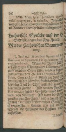 Lutherische Sprüche auß der H. Schrifft/ gegen das Feg-Feuer. Mit der Catholischen Beantwortung.