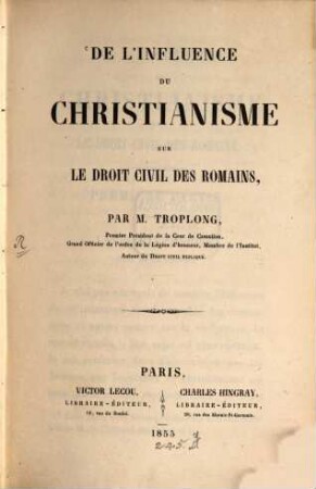 De l'influence du christianisme sur le droit civil des Romains