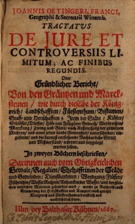 Tractatus de iure et controversiis limitum ac finibus regundis ...