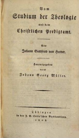 Johann Gottfried von Herder's sämmtliche Werke, 1,10. Vom Studium der Theologie und dem christlichen Predigtamt
