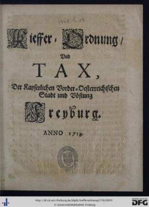 Kieffer-Ordnung, Und Tax, Der Kayserlichen Vorder-Oesterreichischen Stadt und Vöstung Freyburg
