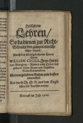 Heilsahme Lehren, So da dienen zur Richt-Schnuhr des gantzen menschlichen Lebens