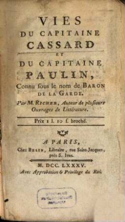 Vies Du Capitaine Cassard Et Du Capitaine Paulin, Connu sous le nom de Baron De La Garde