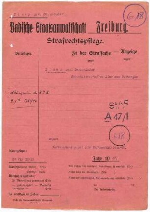 Angeklagte: Stump, Lina Anna (Briefträgerin), Konstanz *25.07.1908 in Vaihingen; + ? Delikt: Verbrechen gegen die Volksschädlingsverordnung Urkundenbeschädigung Amtsunterschlagung Verletzung des Postgeheimnisses Verwahrungsbruch Tatort: Konstanz Tatzeit: Februar 1942