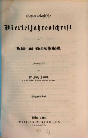 Österreichische Vierteljahresschrift für Rechts- und Staatswissenschaft. 14. 1864