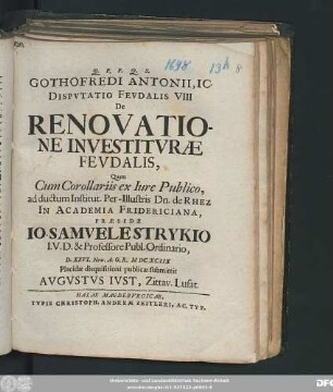 Gothofredi Antonii, IC. Disputatio Feudalis VIII De Renovatione Investiturae Feudalis