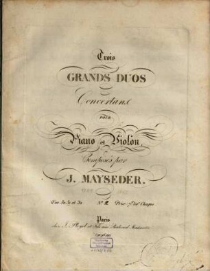 Trois grands duos concertans : pour piano et violon ; oeuv. 31, 2. 2me duo. - Ca. 1826. - 2 St. - Pl.-Nr. 94