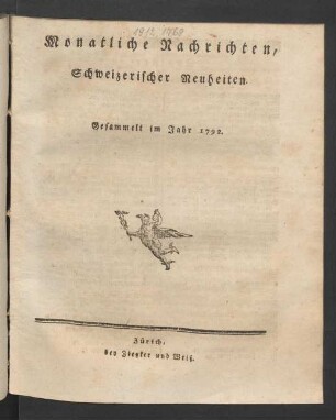 1792: Monatliche Nachrichten Schweizerischer Neuheiten