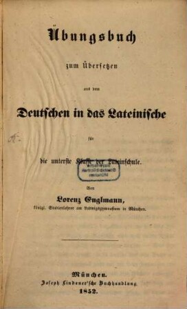 Uebungsbuch zum Uebersetzen aus dem Deutschen in das Lateinische. Curs. 1