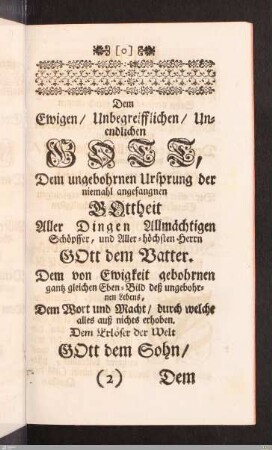 Dem Ewigen/ Unbegreifflichen/ Unendlichen Gott...