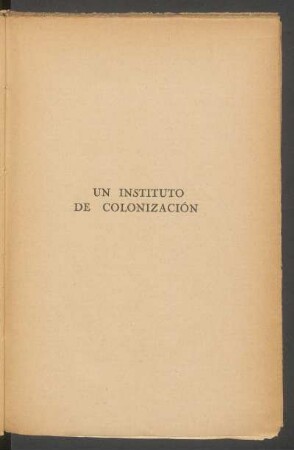 Un instituto de colonización