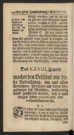Das XXVIII. Capitel machet den Beschluß mit dieser Betrachtung, ...
