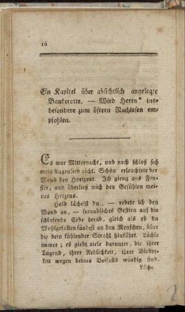Ein Kapitel über absichtlich angelegte Bankerotte. - Wird Herrn* insbesondere zum öftern Nachlesen empfohlen.