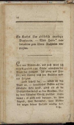 Ein Kapitel über absichtlich angelegte Bankerotte. - Wird Herrn* insbesondere zum öftern Nachlesen empfohlen.