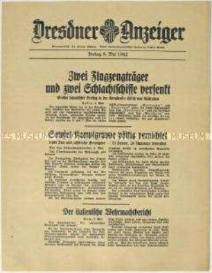 Nachrichtenblatt "Dresdner Anzeiger" mit Meldungen des Oberkommandos der Wehrmacht und des italienischen Oberkommandos u.a. zum Kriegsgeschehen an der Ostfront