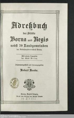 1909: Adreßbuch der Städte Borna und Regis nebst 70 Landgemeinden
