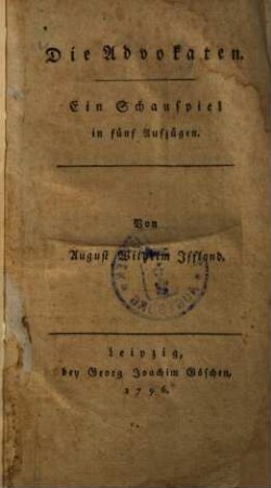 Die Advokaten : ein Schauspiel in fünf Aufzügen