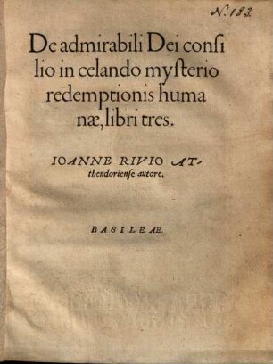 De admirabili Dei consilio in celando mysterio redemptionis humanae libri tres