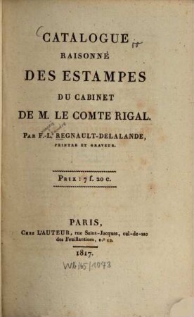 Catalogue raisonné des estampes du cabinet de M. le Comte Rigal