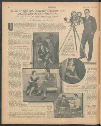 Cómo se hace una película argentina con aficionados de la aristocracia : "Su palabra de honor", una cinta de positivos méritos.- Curiosas incidencias que se produjeron a raíz de su "filmación"