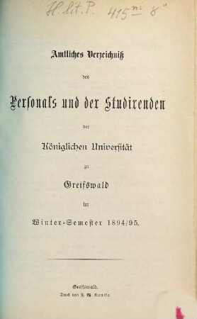 Amtliches Verzeichnis des Personals und der Studierenden der Preußischen Universität zu Greifswald. 1894/95 WS