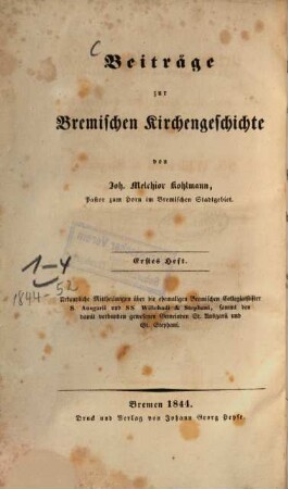 Beiträge zur Bremischen Kirchengeschichte, 4. Welche Bekenntnisschriften haben in der Bremischen später Reformirten Kirche Geltung gehabt?