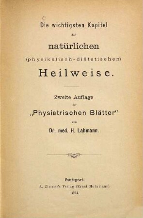Die wichtigsten Kapitel der natürlichen (physikalisch-diätetischen) Heilweise