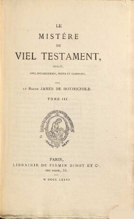 Le mistére du Viel Testament, 3