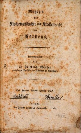Magazin für Kirchengeschichte und Kirchenrecht des Nordens. 2, 4. 1796
