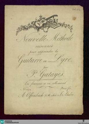 Nouvelle Méthode raisonnée pour apprendre la Guitarre ou Lyre : En francais et en allemand